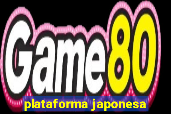 plataforma japonesa