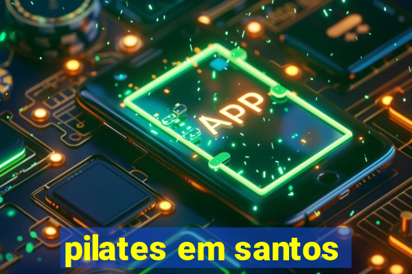 pilates em santos