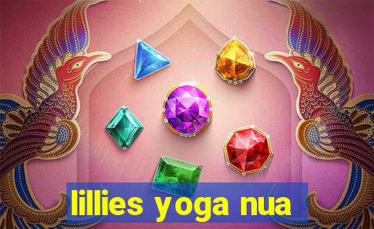 lillies yoga nua