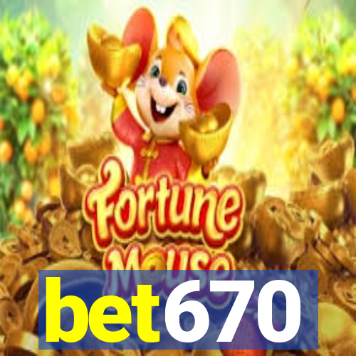 bet670