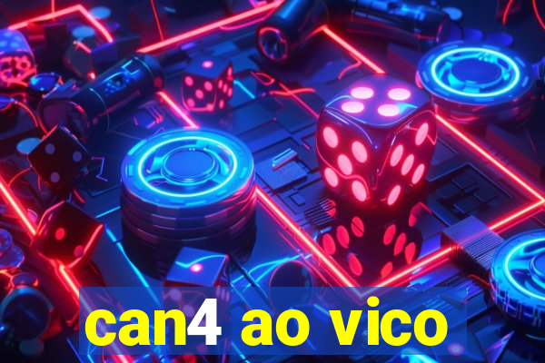 can4 ao vico