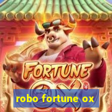 robo fortune ox