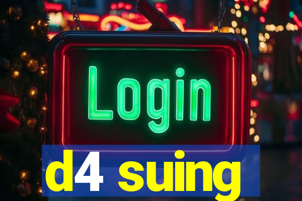 d4 suing
