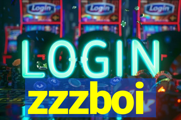 zzzboi