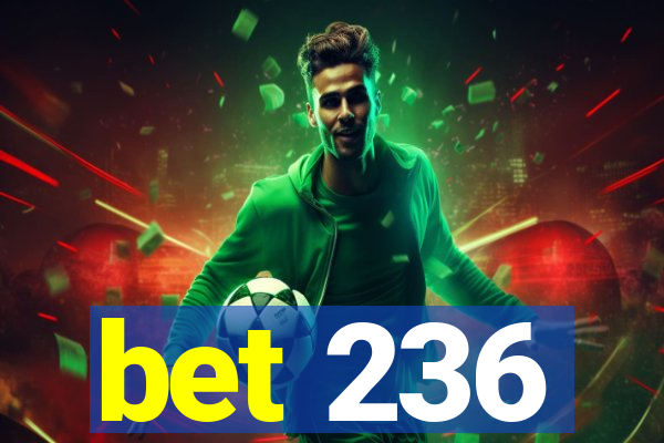 bet 236