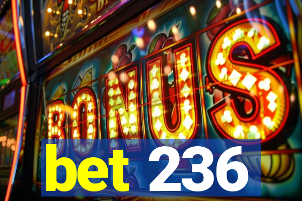 bet 236