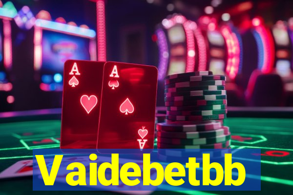 Vaidebetbb