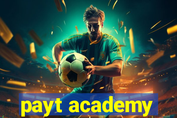 payt academy