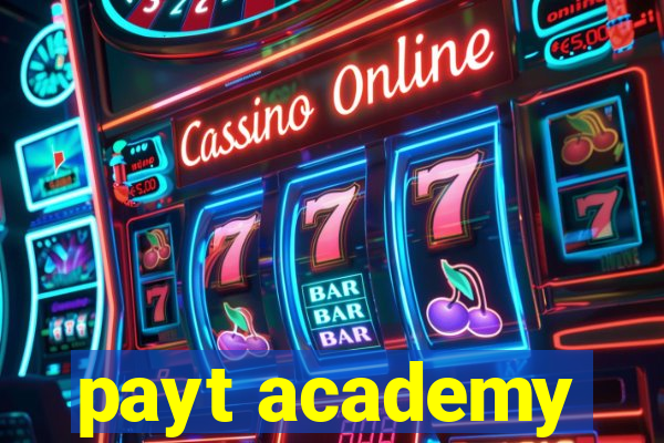payt academy
