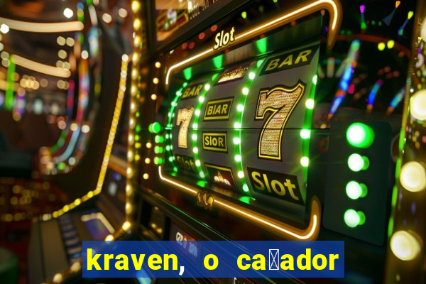 kraven, o ca莽ador filme completo dublado download