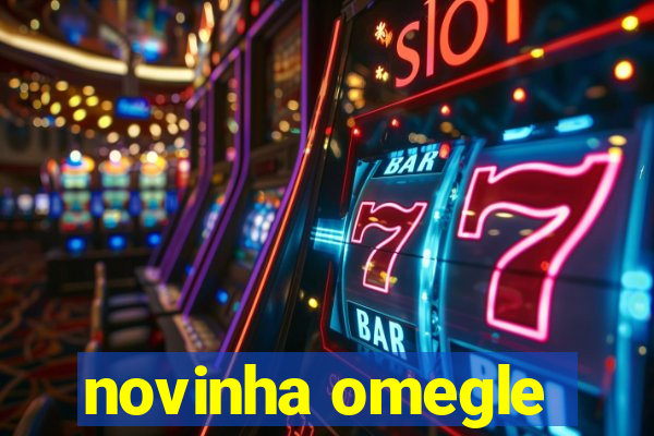 novinha omegle