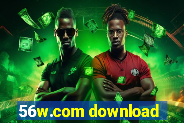 56w.com download