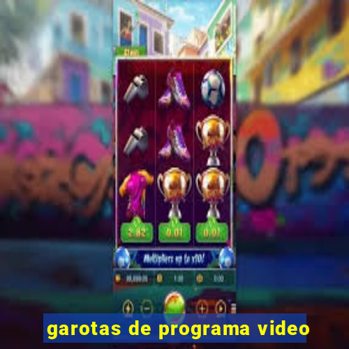 garotas de programa video