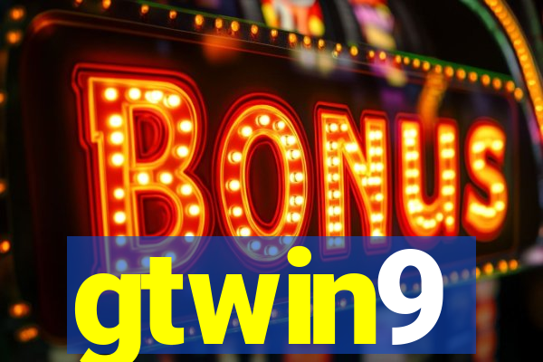 gtwin9