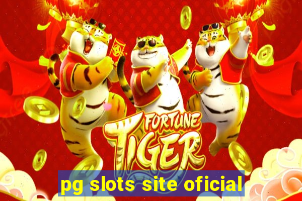 pg slots site oficial