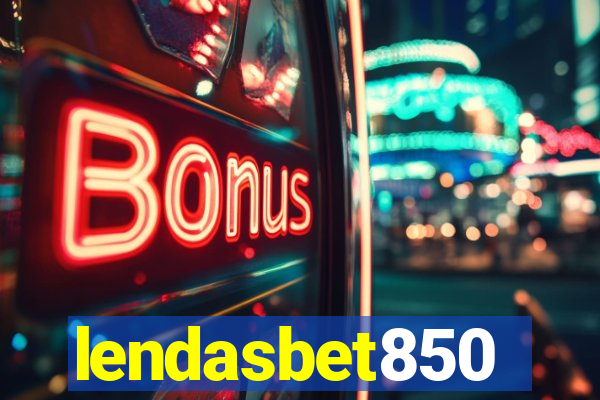 lendasbet850