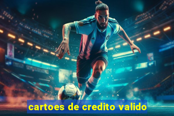 cartoes de credito valido