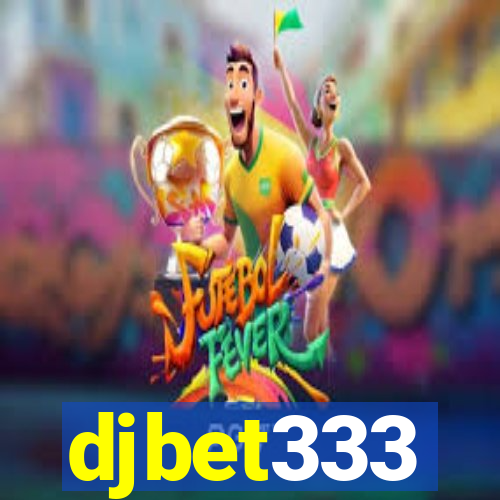 djbet333