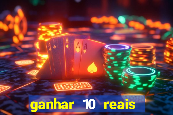 ganhar 10 reais agora no pix