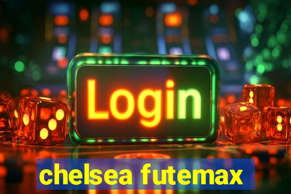 chelsea futemax
