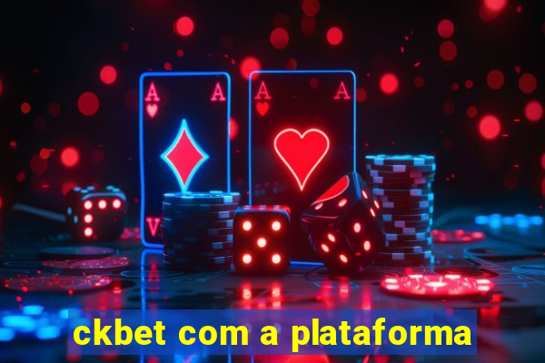 ckbet com a plataforma