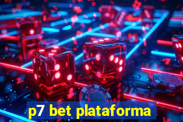 p7 bet plataforma