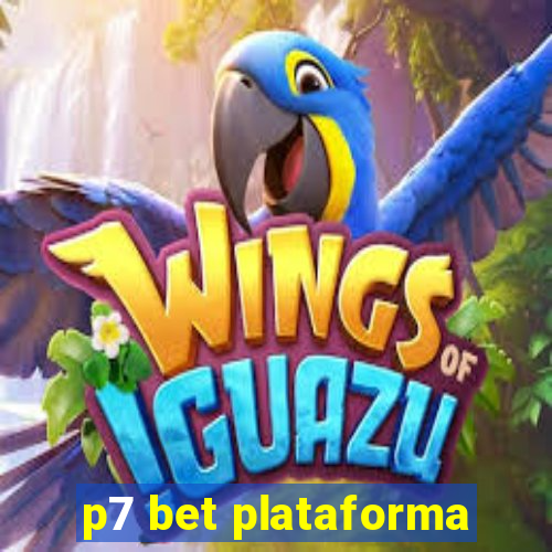 p7 bet plataforma