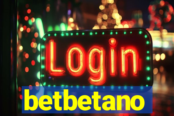 betbetano