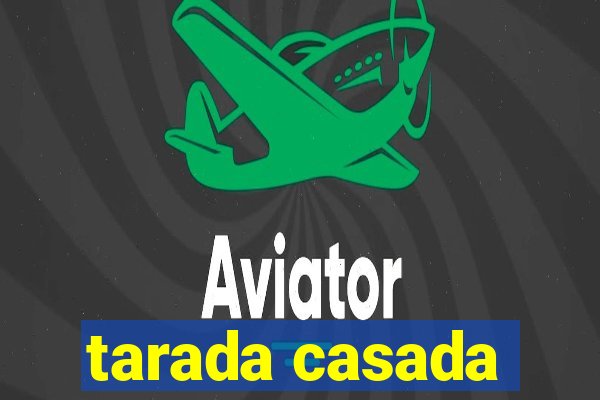 tarada casada