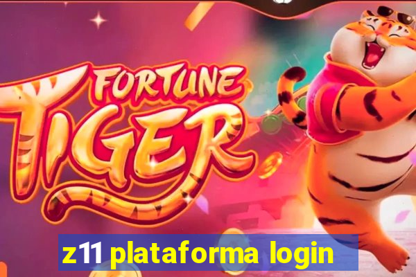 z11 plataforma login
