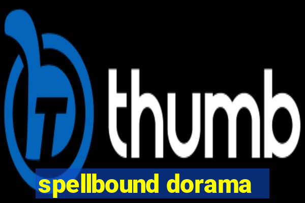 spellbound dorama