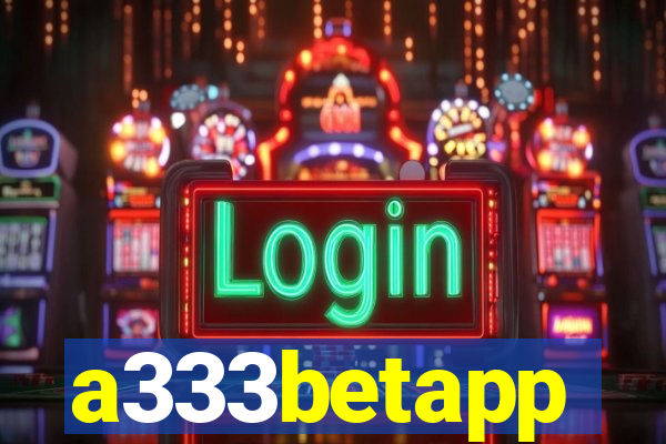 a333betapp
