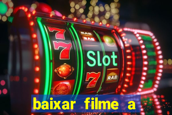 baixar filme a bela e a fera