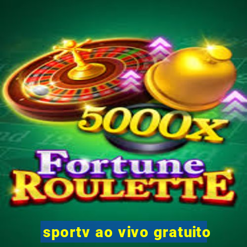 sportv ao vivo gratuito