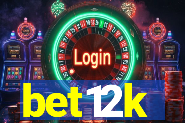 bet12k