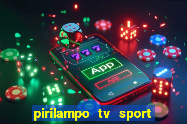 pirilampo tv sport tv 5