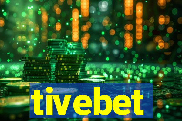 tivebet