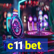 c11 bet
