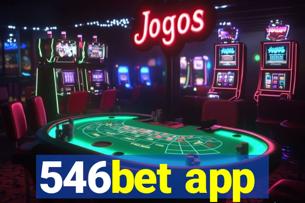 546bet app