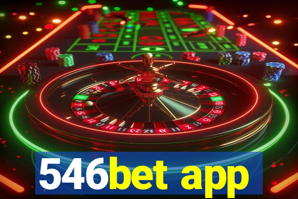546bet app