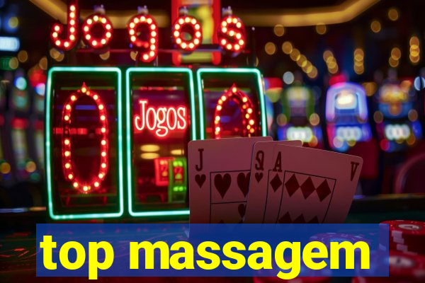 top massagem