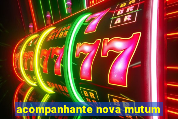 acompanhante nova mutum