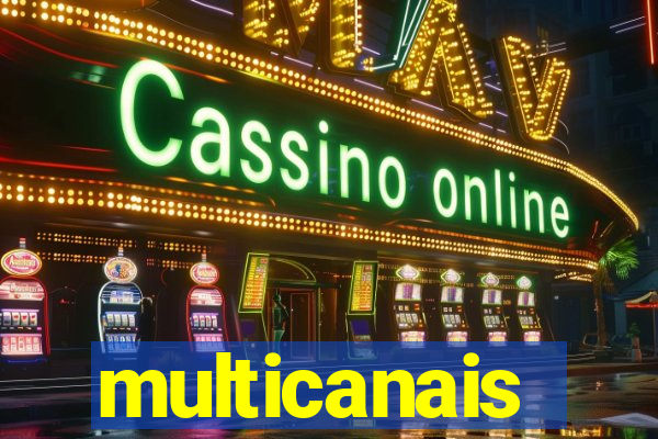 multicanais