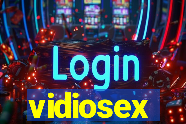 vidiosex