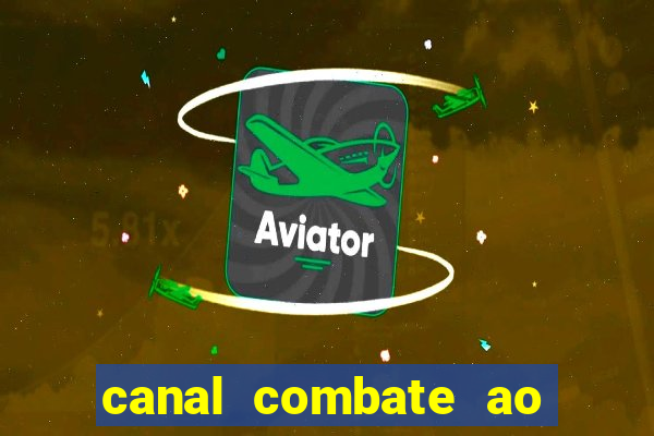 canal combate ao vivo multi canais