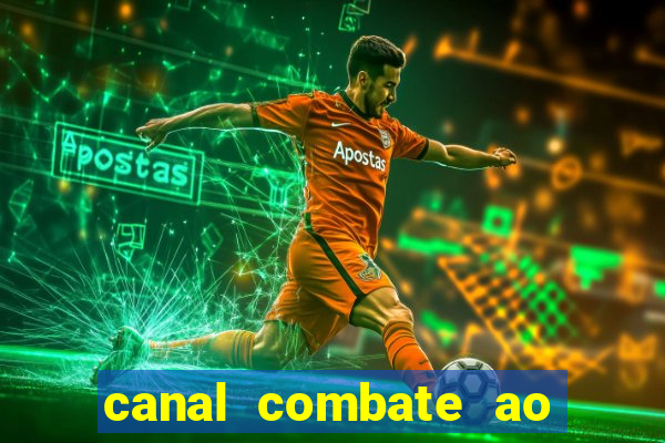 canal combate ao vivo multi canais