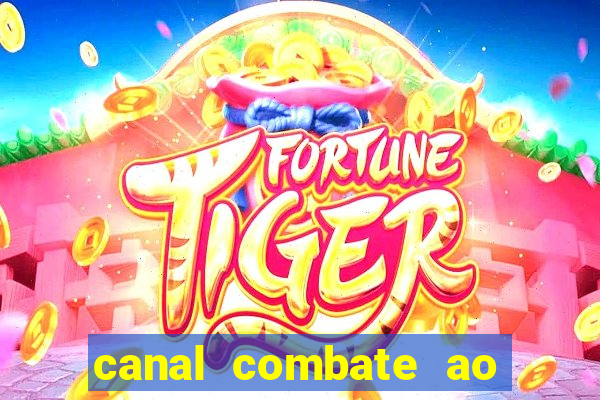 canal combate ao vivo multi canais