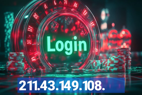 211.43.149.108.