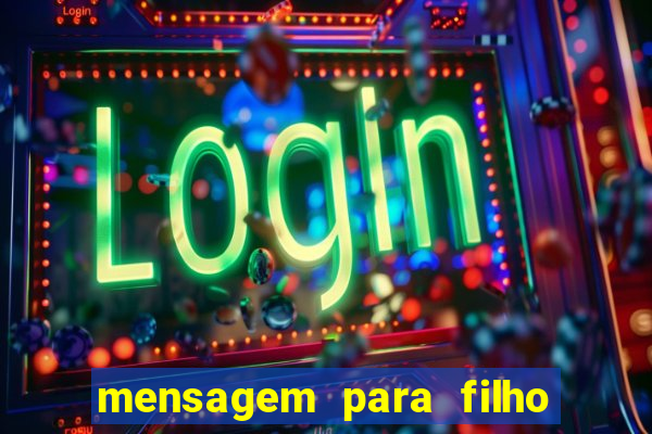 mensagem para filho jogador de futebol
