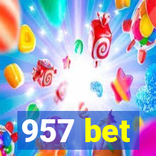 957 bet